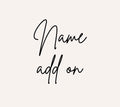 Name add on - blankets and cardigans ONLY.